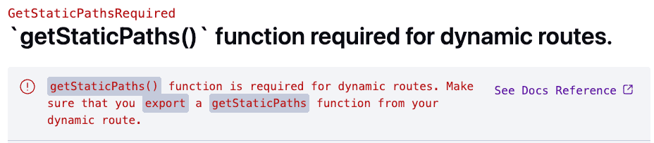 getStaticPaths() function required for dynamic routes